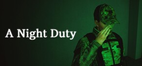 A Night Duty