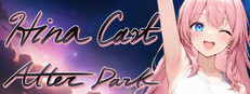 Hina Cast ! : After Dark