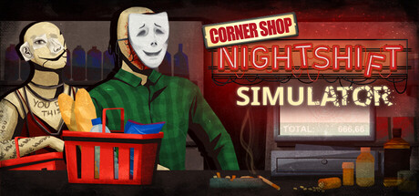 Corner Shop: NightShift