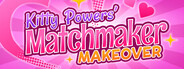 Kitty Powers' Matchmaker Makeover