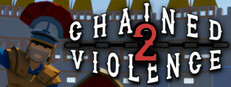 Chained 2 Violence