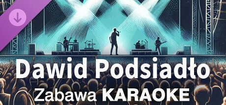 Zabawa Karaoke - Dawid Podsiadło banner image