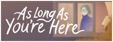 As Long As You're Here cover