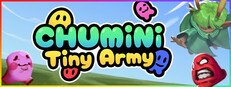 Chumini: Tiny Army
