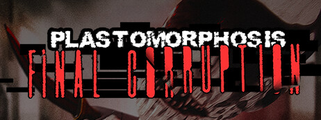 Plastomorphosis: Final Corruption cover art