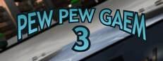Pew Pew Gaem 3