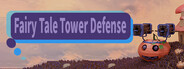 童话塔防 Fairy Tale Tower Defense