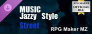 RPG Maker MZ - MUSIC Jazzy Style Street