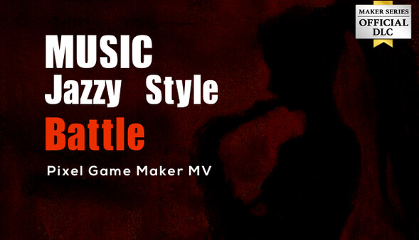 Pixel Game Maker MV - MUSIC Jazzy Style Battle