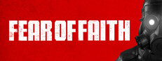 FEAR OF FAITH