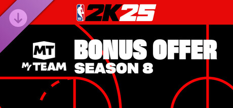 NBA 2K25 MyTEAM Bonus Offer: Season 8 Banner