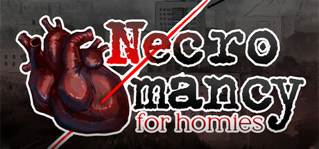 Necromancy for Homies game cover
