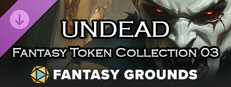 Fantasy Grounds - Fantasy Token Collection - Undead 03 Small Capsule Image