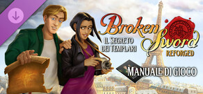 Broken Sword - Il Segreto dei Templari: Reforged Manuale di gioco