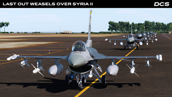 DCS: F-16C Last Out Weasels over Syria II Campaign by Ground Pounder Simulations