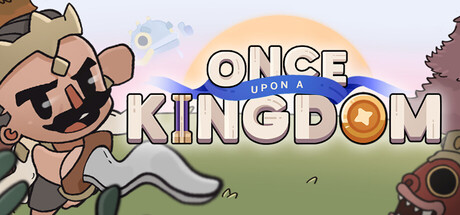 Once Upon A Kingdom