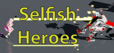 Selfish Heroes Playtest