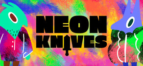 Neon Knives