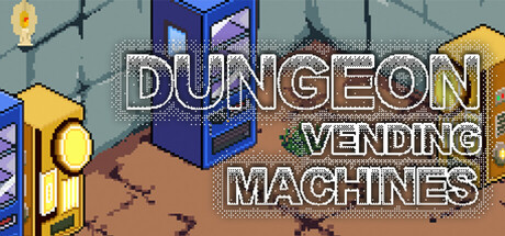 Dungeon Vending Machines