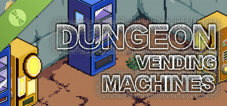 Dungeon Vending Machines Demo