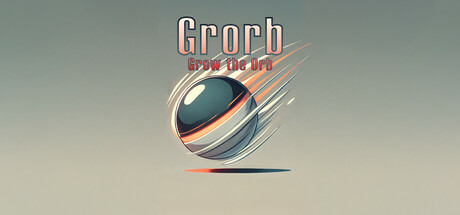 Grorb: Grow the Orb