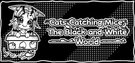 Cats Catching Mice: The Black and White World