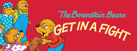 The Berenstain Bears Get in a Fight cover art