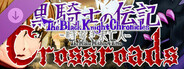 The Black Knight Chronicles - The Widow without Time: Crossroads
