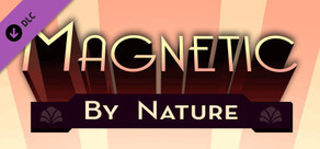 Magnetic by Nature OST: Extended Edition