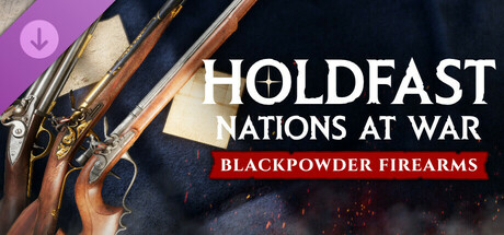 Holdfast: Nations At War - Blackpowder Firearms banner image