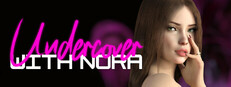 Undercover with Nora