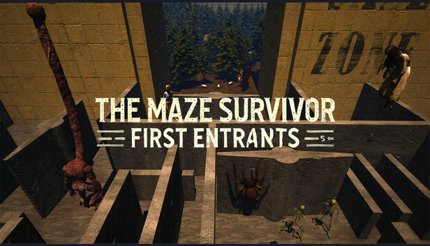 The Maze Survivor : First Entrants（Demo）