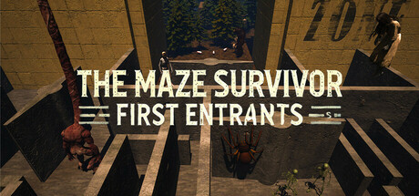 The Maze Survivor : First Entrants cover art