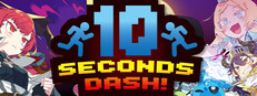 10 seconds dash!