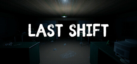 Last Shift banner