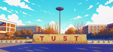 TUST 奇缘 (TUST's story)