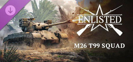 Enlisted - M26 T99 Squad cover image