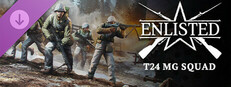 Enlisted - T24 MG Squad Small Capsule Image