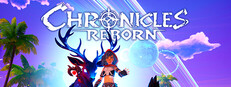 Chronicles Reborn