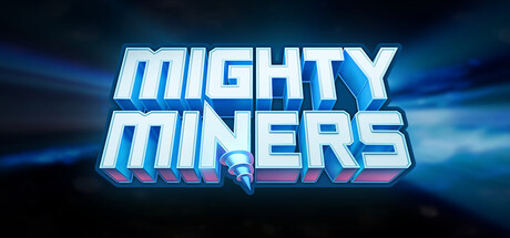 Mighty Miners header art