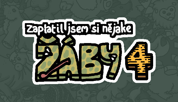 Zaplatil jsem si nějaké žáby 4