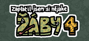 Zaplatil jsem si nějaké žáby 4