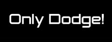 Only Dodge!