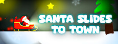 Santa Slides to Town