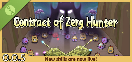 Contract of Zerg Hunter Demo