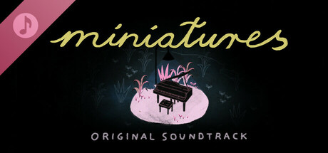 Miniatures Original Soundtrack banner image