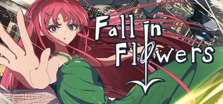 Fall in Flowers - フォール イン フラワーズ