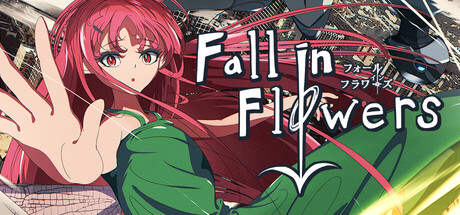 Fall in Flowers - フォール イン フラワーズ