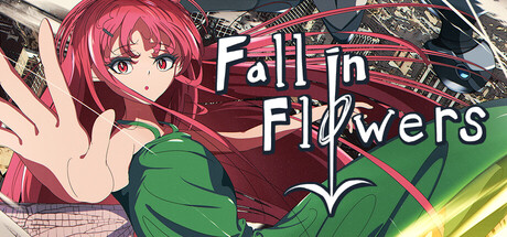 Fall in Flowers - フォール イン フラワーズ