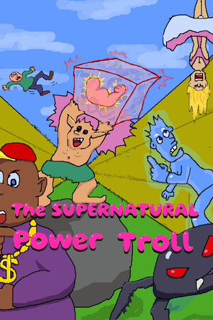 The Supernatural Power Troll